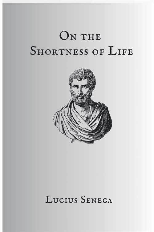 On The Shortness Of Life (Paperback)
