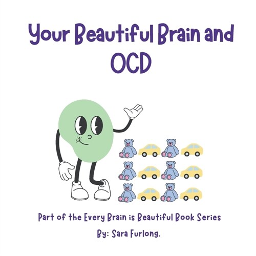 Your Beautiful Brain and OCD (Paperback)