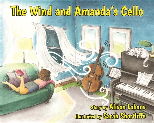 The Wind and Amandas Cello (Hardcover)