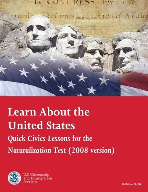 Learn About the United States Quick Civics Lessons for the Naturalization Test (Revised 2021) (Paperback)