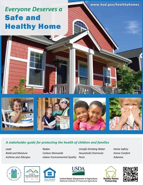 Everyone Deserves a Safe and Healthy Home: A Stakeholder Guide for Protecting the Health of Children and Families (Paperback)