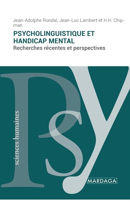 Psycholinguistique et handicap mental: Recherches r?entes et perspectives (Paperback)