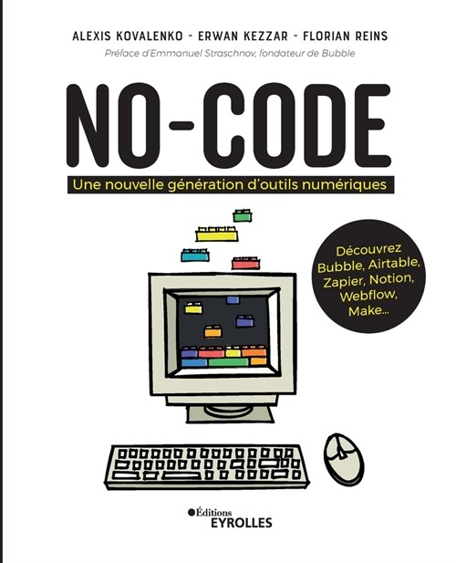 No-code: Une nouvelle g??ation doutils num?iques (Paperback)