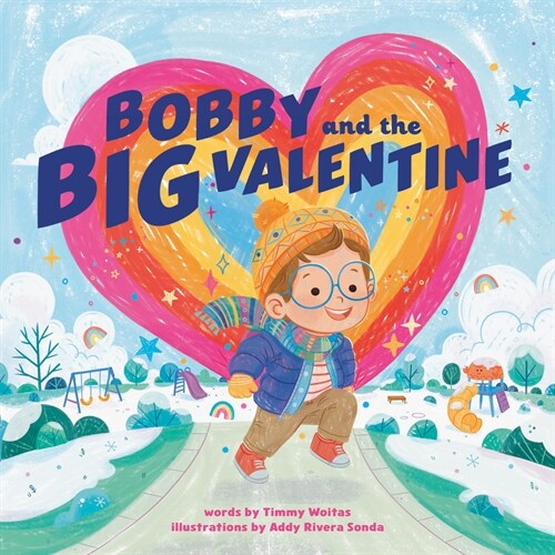 Bobby and the Big Valentine (Hardcover)