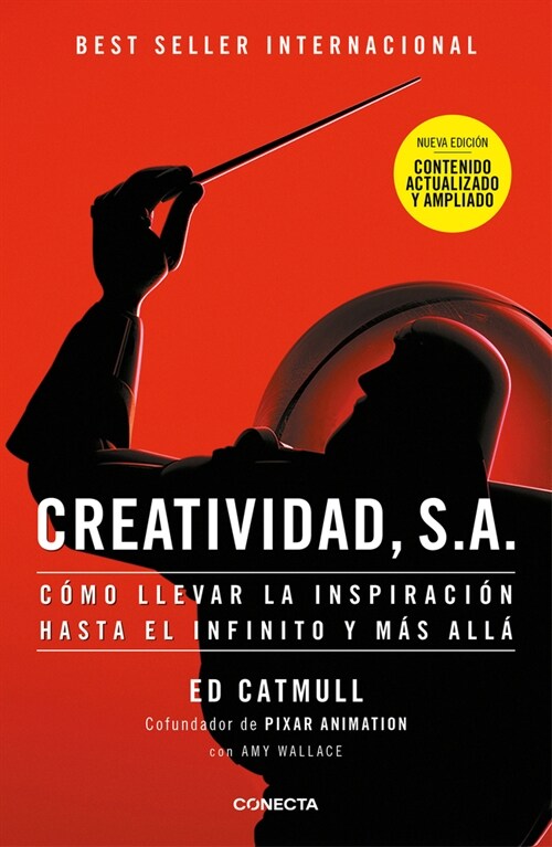 Creatividad, S.A.: C?o Llevar La Inspiraci? Hasta El Infinito Y M? All?(Ed. Ampliada) / Creativity, Inc. (the Expanded Edition) (Paperback)