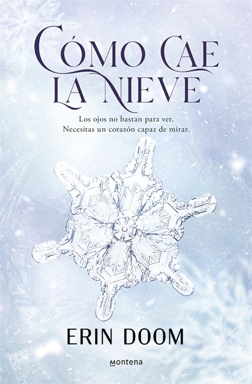C?o Cae La Nieve / The Way Snow Falls (Paperback)