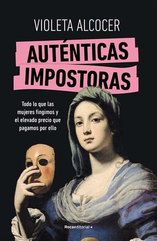 Aut?ticas Impostoras / Authentic Impostors (Paperback)