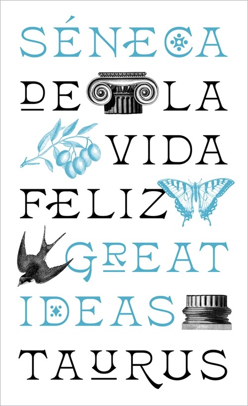 de la Vida Feliz / On the Happy Life: de Vita Beata (Paperback)