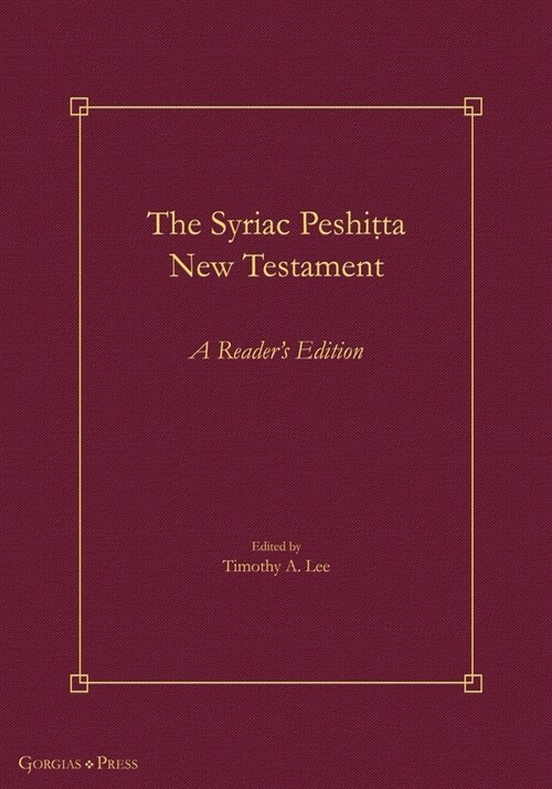 The Syriac Peshiṭta New Testament: A Readers Edition (Paperback)