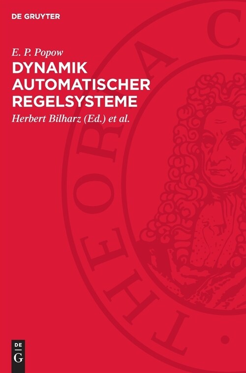 Dynamik Automatischer Regelsysteme (Hardcover, Ubersetzt Aus D)