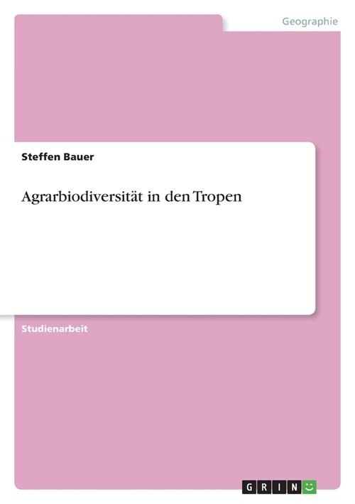 Agrarbiodiversit? in den Tropen (Paperback)