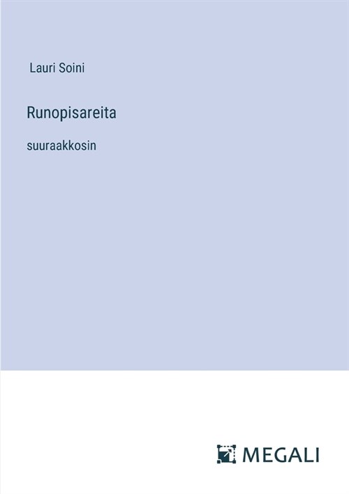 Runopisareita: suuraakkosin (Paperback)