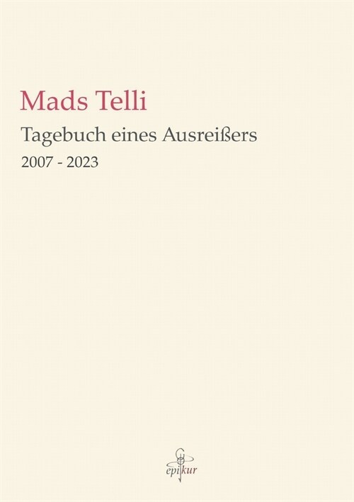 Tagebuch eines Ausrei?rs: 2007 - 2023 (Paperback)