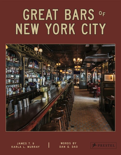 Great Bars of New York City: 30 of Manhattans Favorite Storied Drinking Establishments (Hardcover)