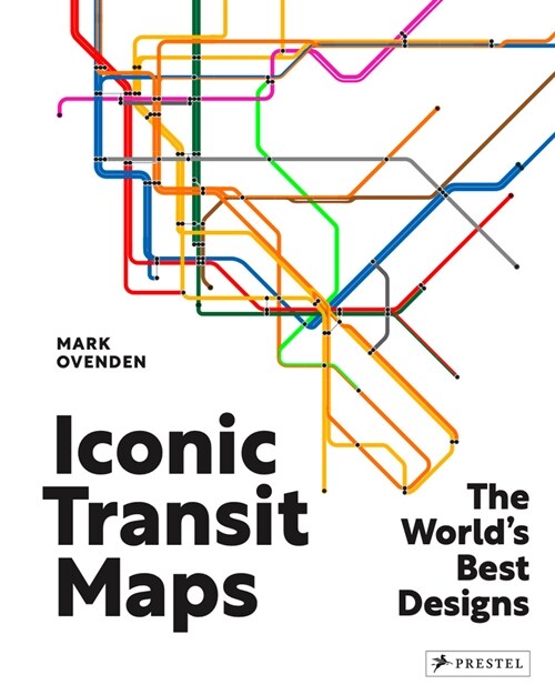 Iconic Transit Maps: The Worlds Best Designs (Hardcover)