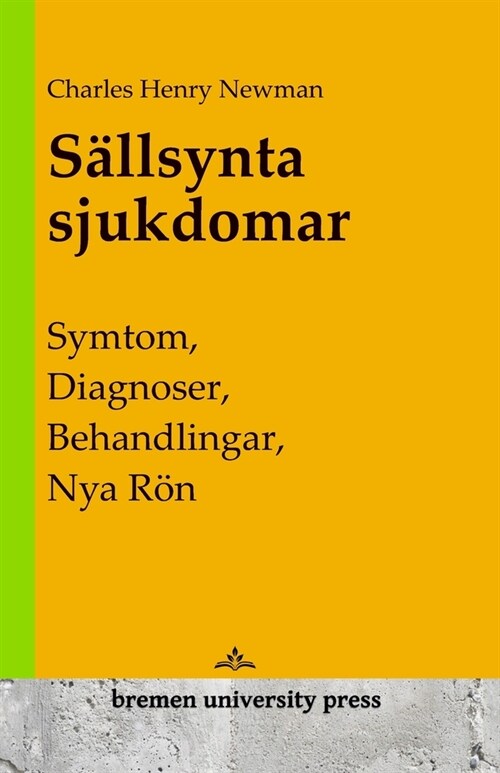 S?lsynta sjukdomar: Symtom, diagnoser, behandlingar, nya r? (Paperback)