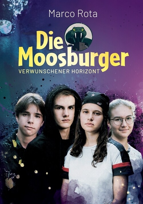 Die Moosburger: Verwunschener Horizont (Paperback)