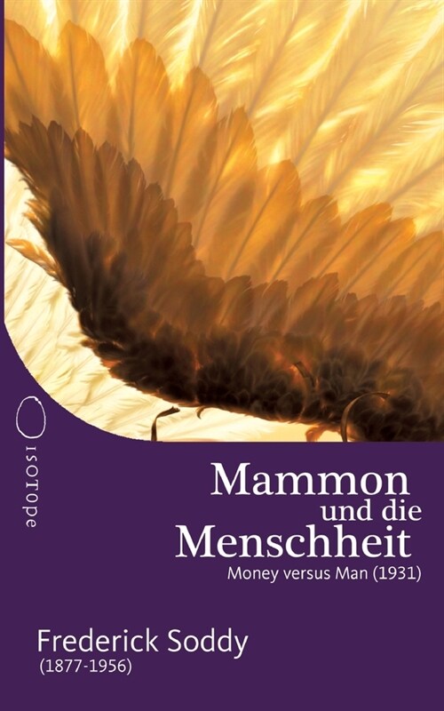 Mammon und die Menschheit: Money versus Man (1931) (Paperback)