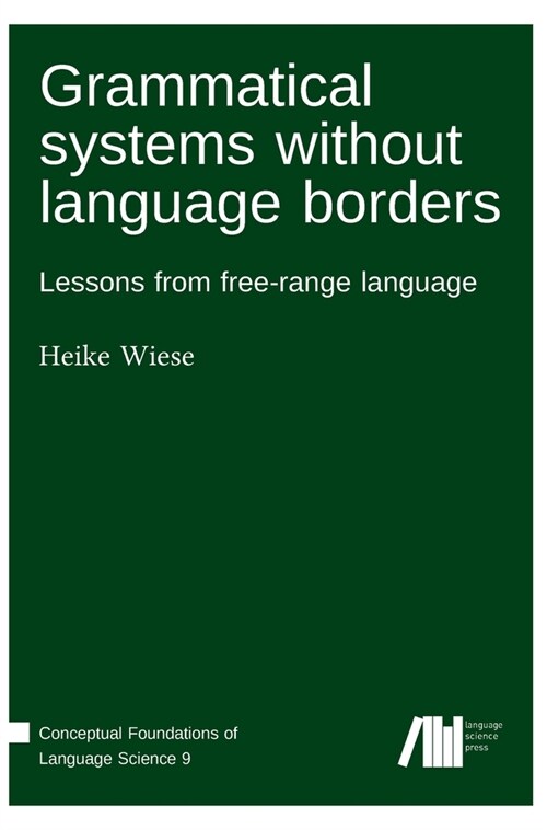 Grammatical systems without language borders (Hardcover)