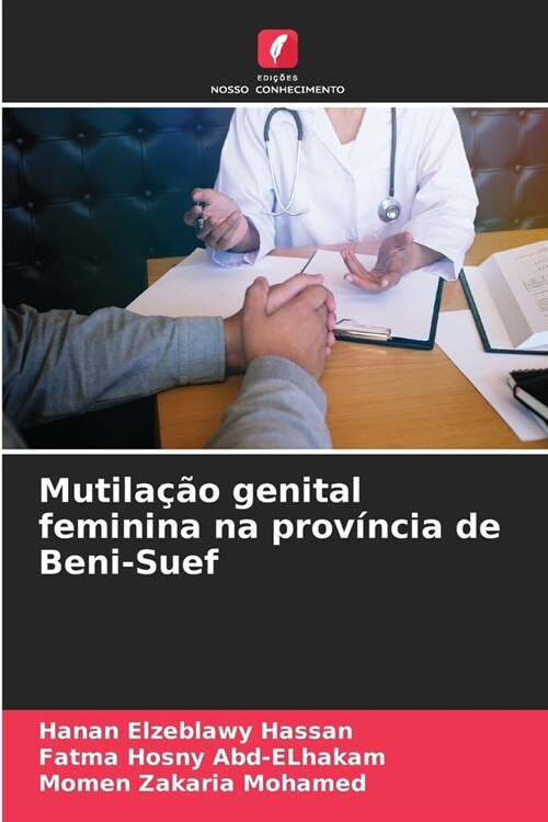 Mutila豫o genital feminina na prov?cia de Beni-Suef (Paperback)