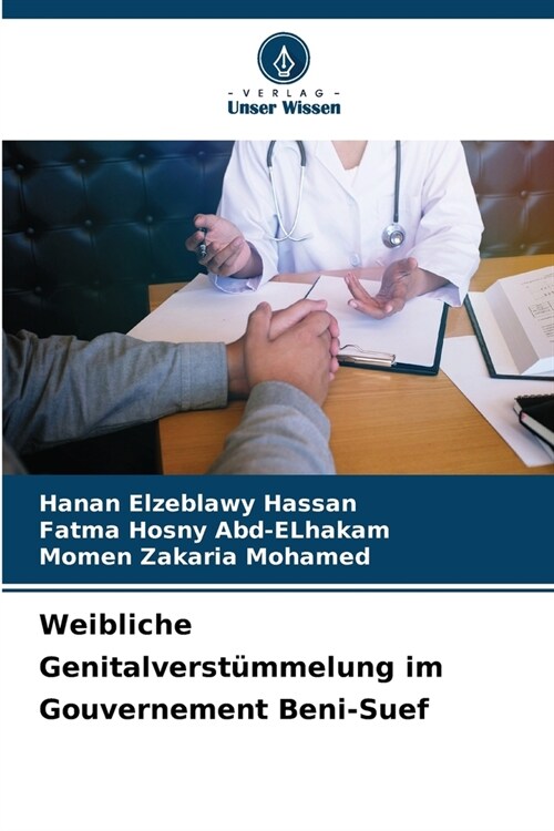 Weibliche Genitalverst?melung im Gouvernement Beni-Suef (Paperback)