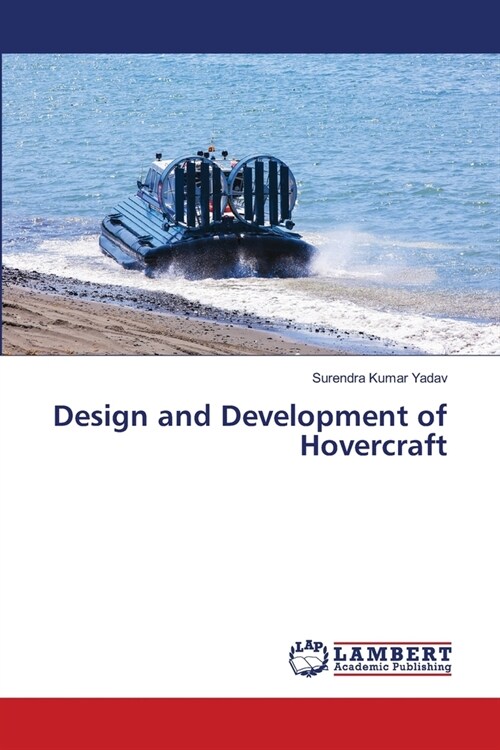 Design and Development of Hovercraft (Paperback)