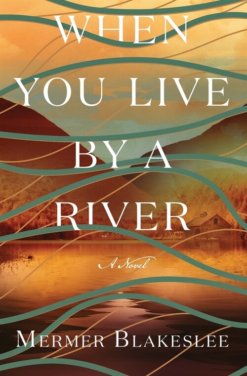 When You Live by a River (Paperback)