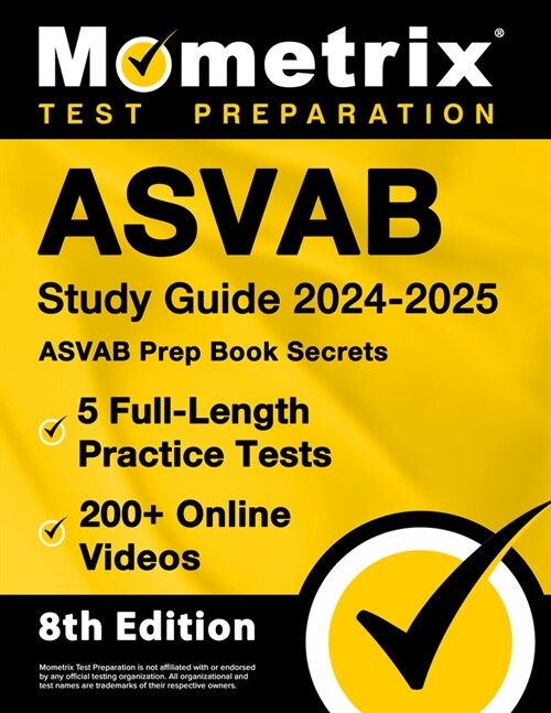 ASVAB Study Guide 2024-2025 - 5 Full-Length Practice Tests, ASVAB Prep Book Secrets, 200+ Online Videos: [8th Edition] (Paperback)
