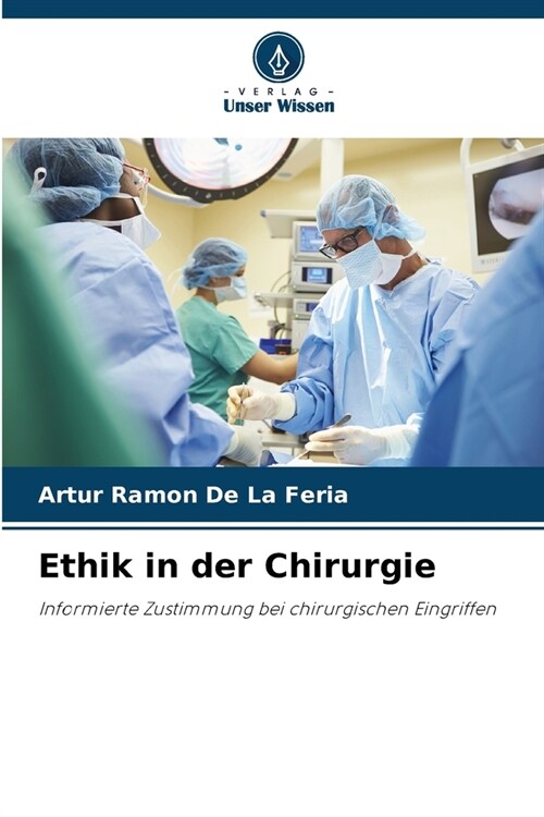 Ethik in der Chirurgie (Paperback)