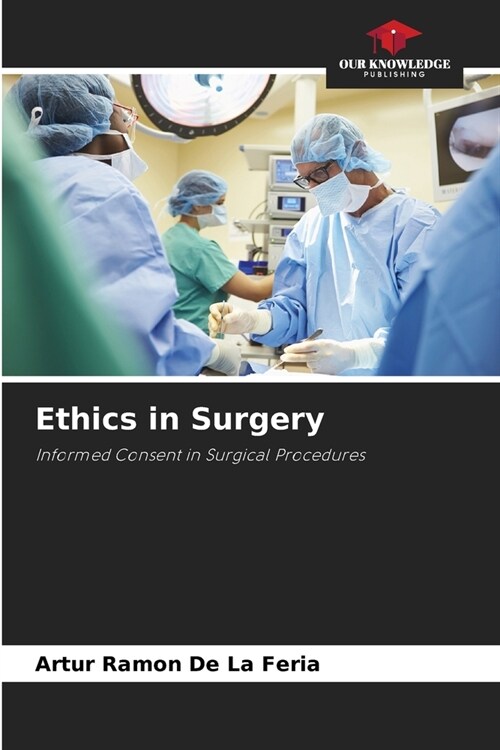 Ethics in Surgery (Paperback)