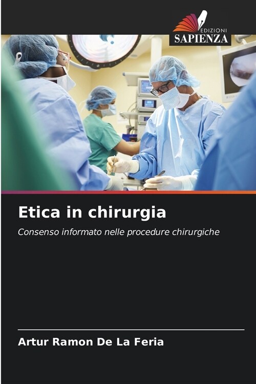 Etica in chirurgia (Paperback)