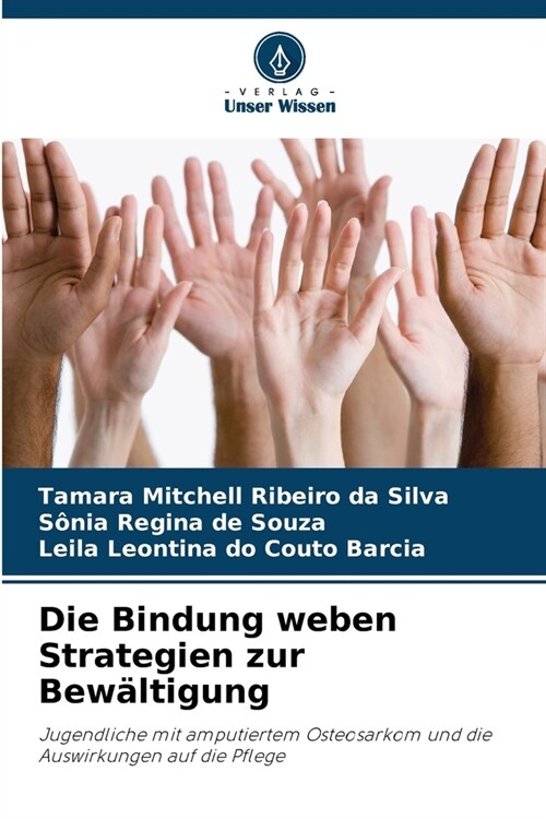 Die Bindung weben Strategien zur Bew?tigung (Paperback)