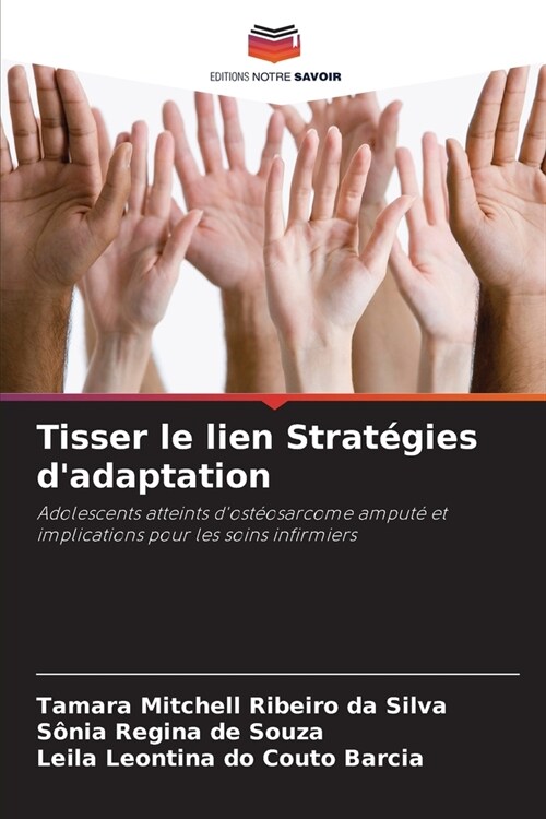 Tisser le lien Strat?ies dadaptation (Paperback)