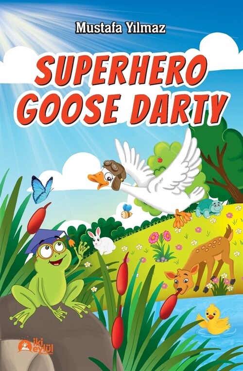 Superhero Goose Darty (Paperback)