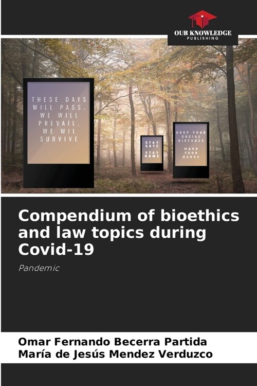 Compendium of bioethics and law topics during Covid-19 (Paperback)