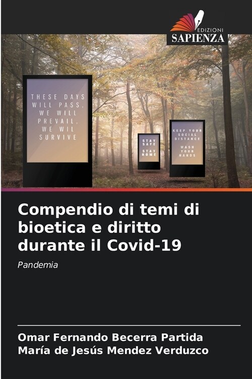 Compendio di temi di bioetica e diritto durante il Covid-19 (Paperback)