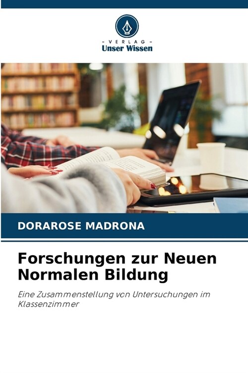 Forschungen zur Neuen Normalen Bildung (Paperback)