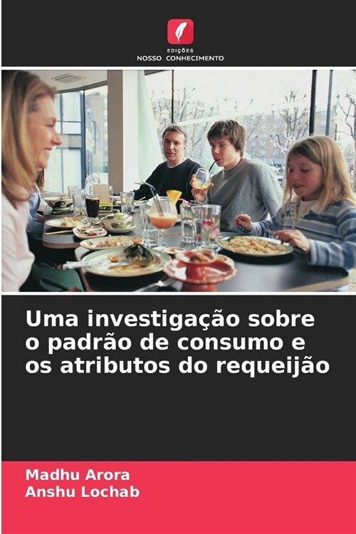 Uma investiga豫o sobre o padr? de consumo e os atributos do requeij? (Paperback)