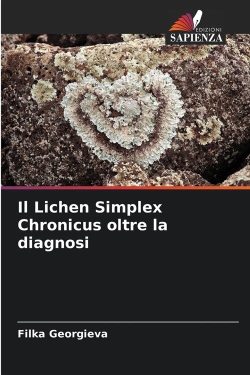 Il Lichen Simplex Chronicus oltre la diagnosi (Paperback)