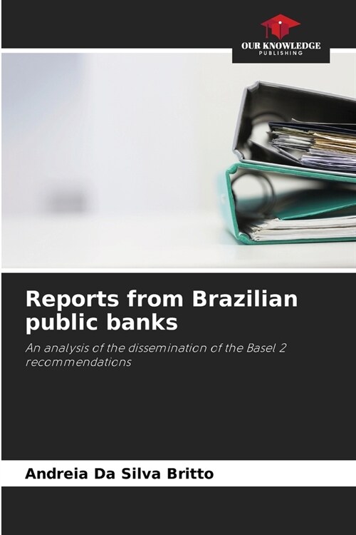 Reports from Brazilian public banks (Paperback)
