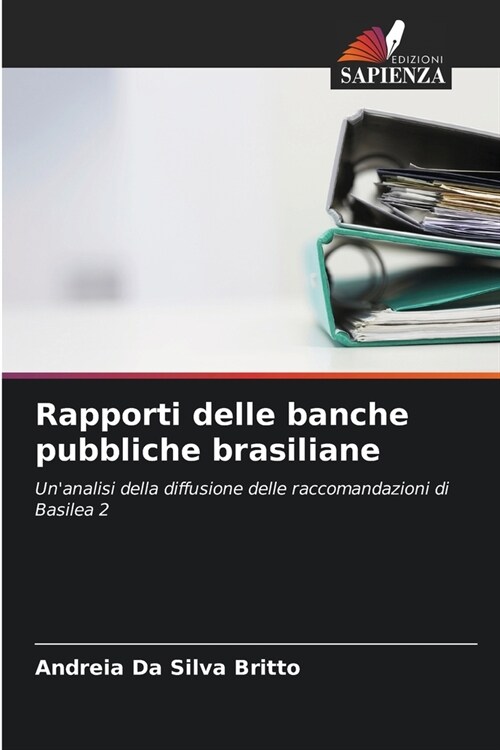 Rapporti delle banche pubbliche brasiliane (Paperback)