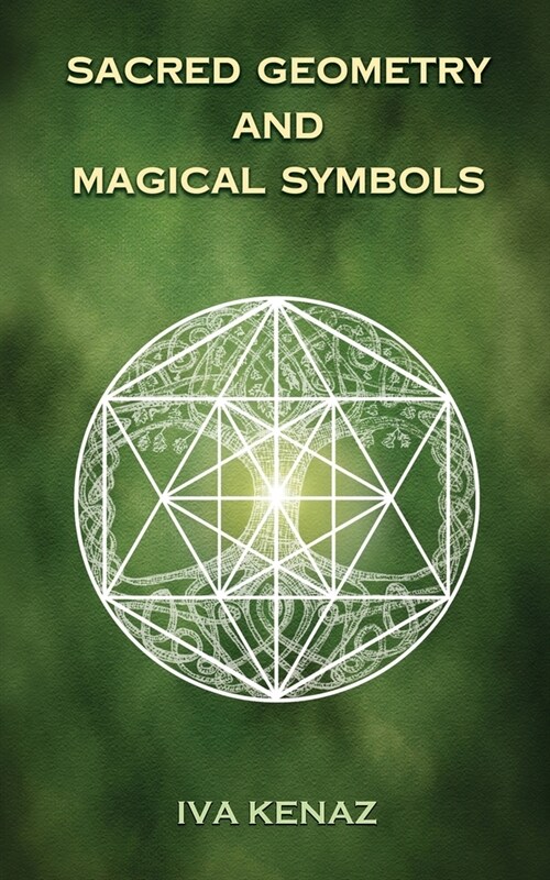 Sacred Geometry and Magical Symbols (Paperback, 2)