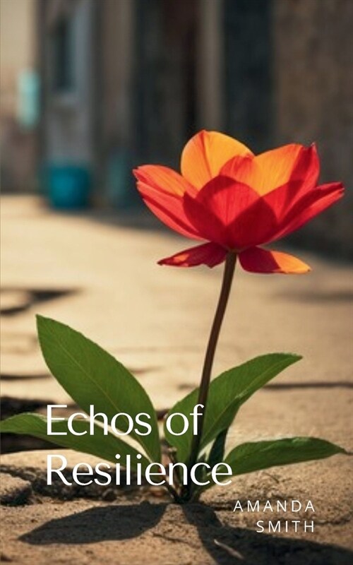 Echos of Resilience (Paperback)