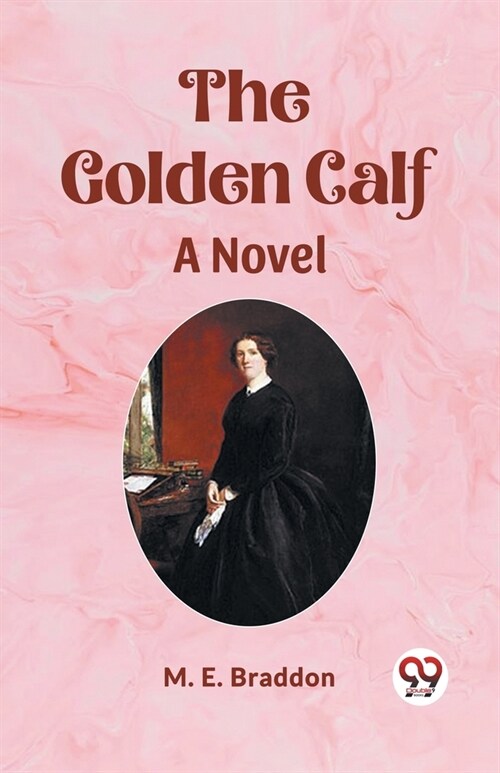 The Golden Calf A Novel (Paperback)