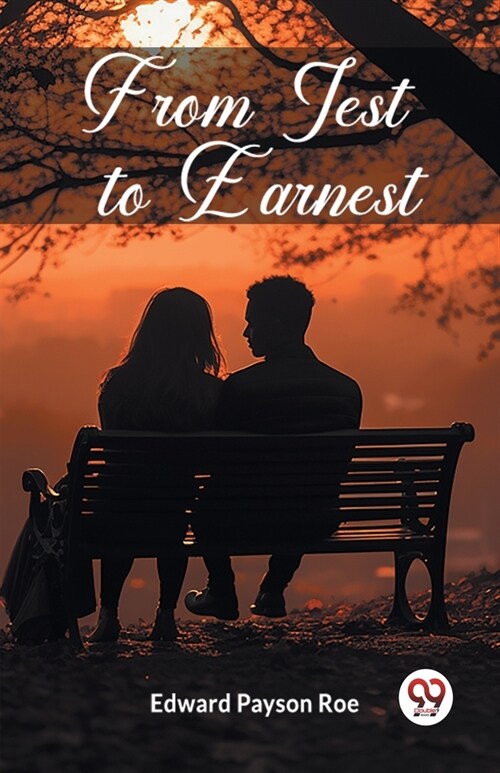 From Jest to Earnest (Paperback)