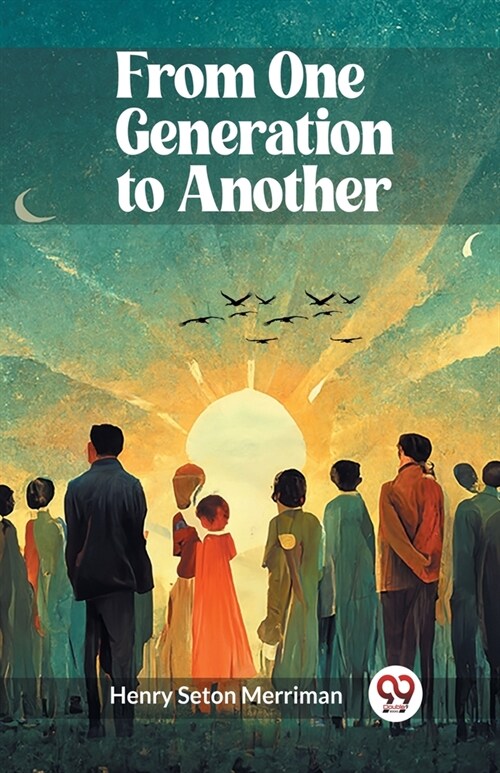 From One Generation to Another (Paperback)