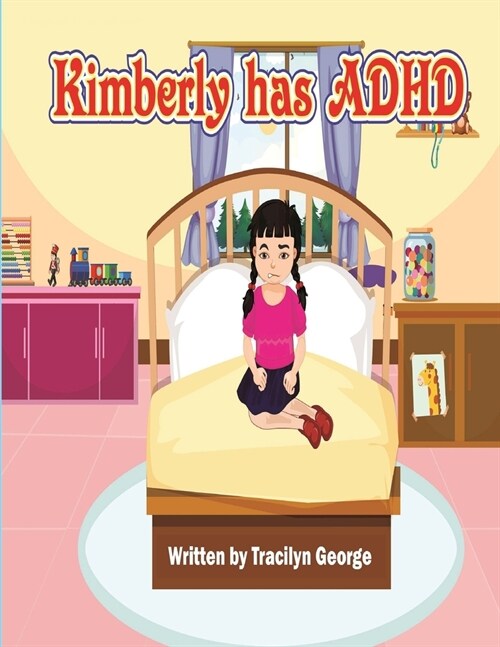 Kimberly has ADHD (Paperback)