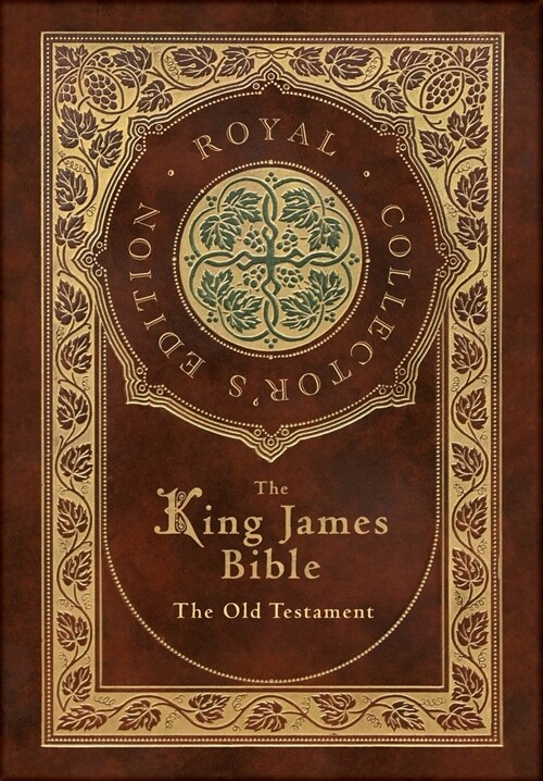 The King James Bible: The Old Testament (Royal Collectors Edition) (Case Laminate Hardcover with Jacket) (Hardcover)