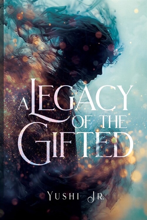 A Legacy of the Gifted (Paperback)