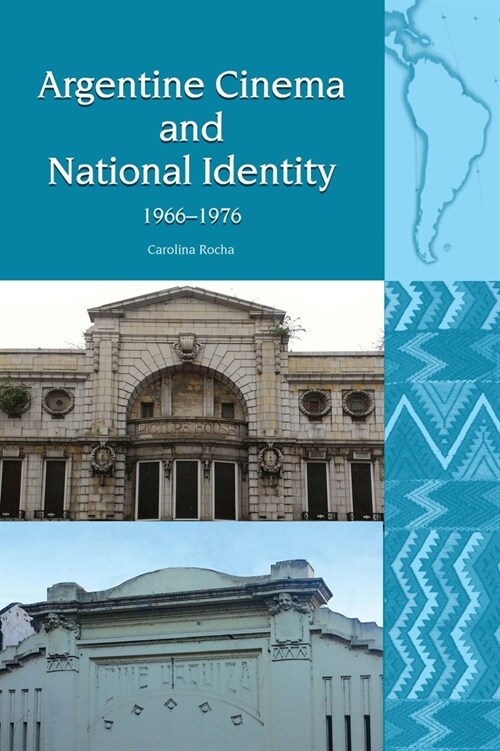 Argentine Cinema and National Identity (1966-1976) (Paperback)